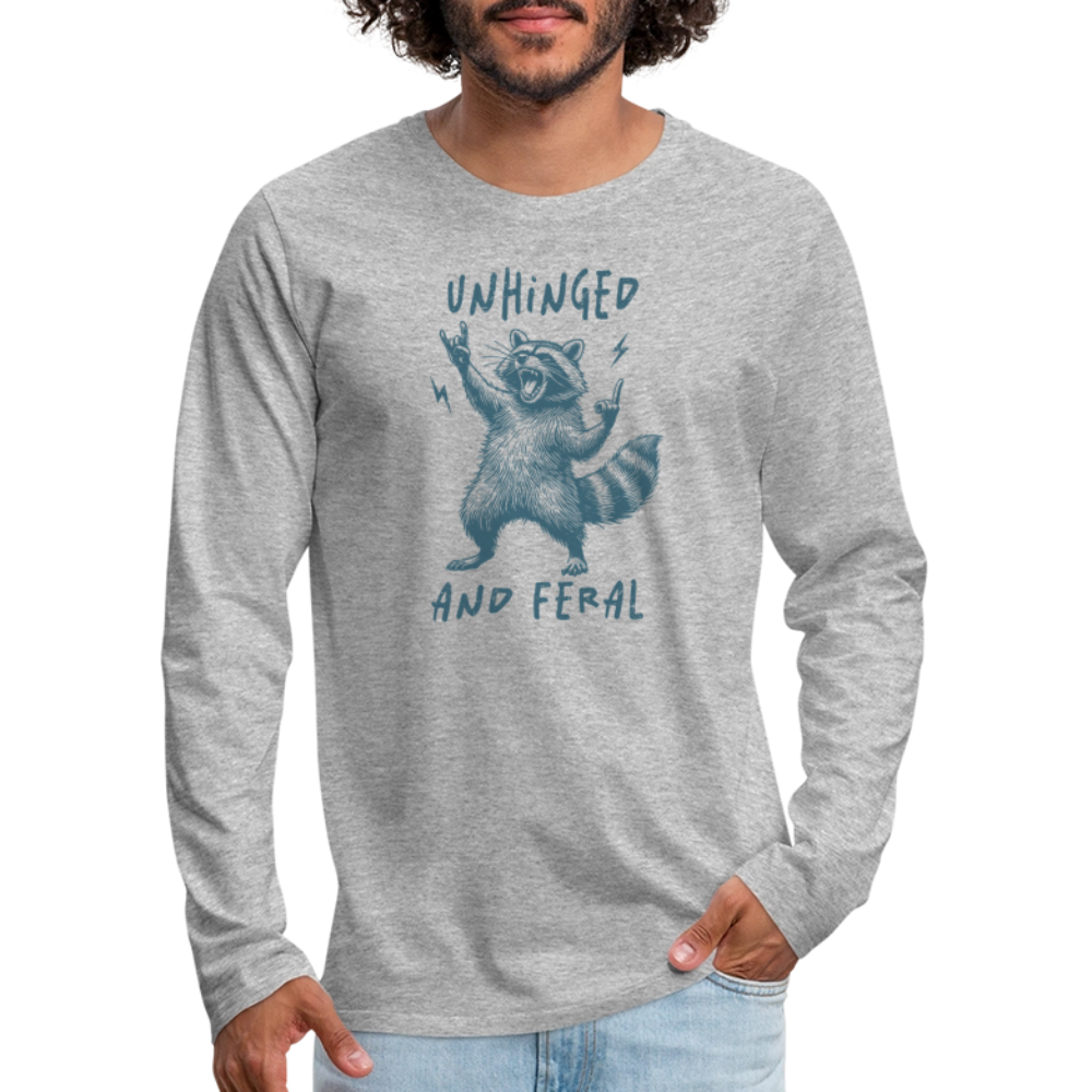 Unhinged and Feral Men’s Long Sleeve T-Shirt - heather gray