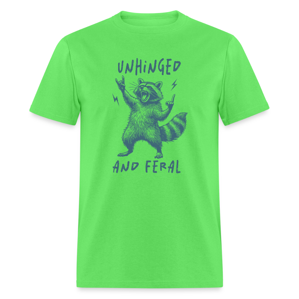Unhinged and Feral T-Shirt - kiwi
