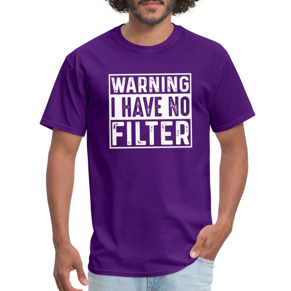 Warning I Have No Filter T-Shirt - purple