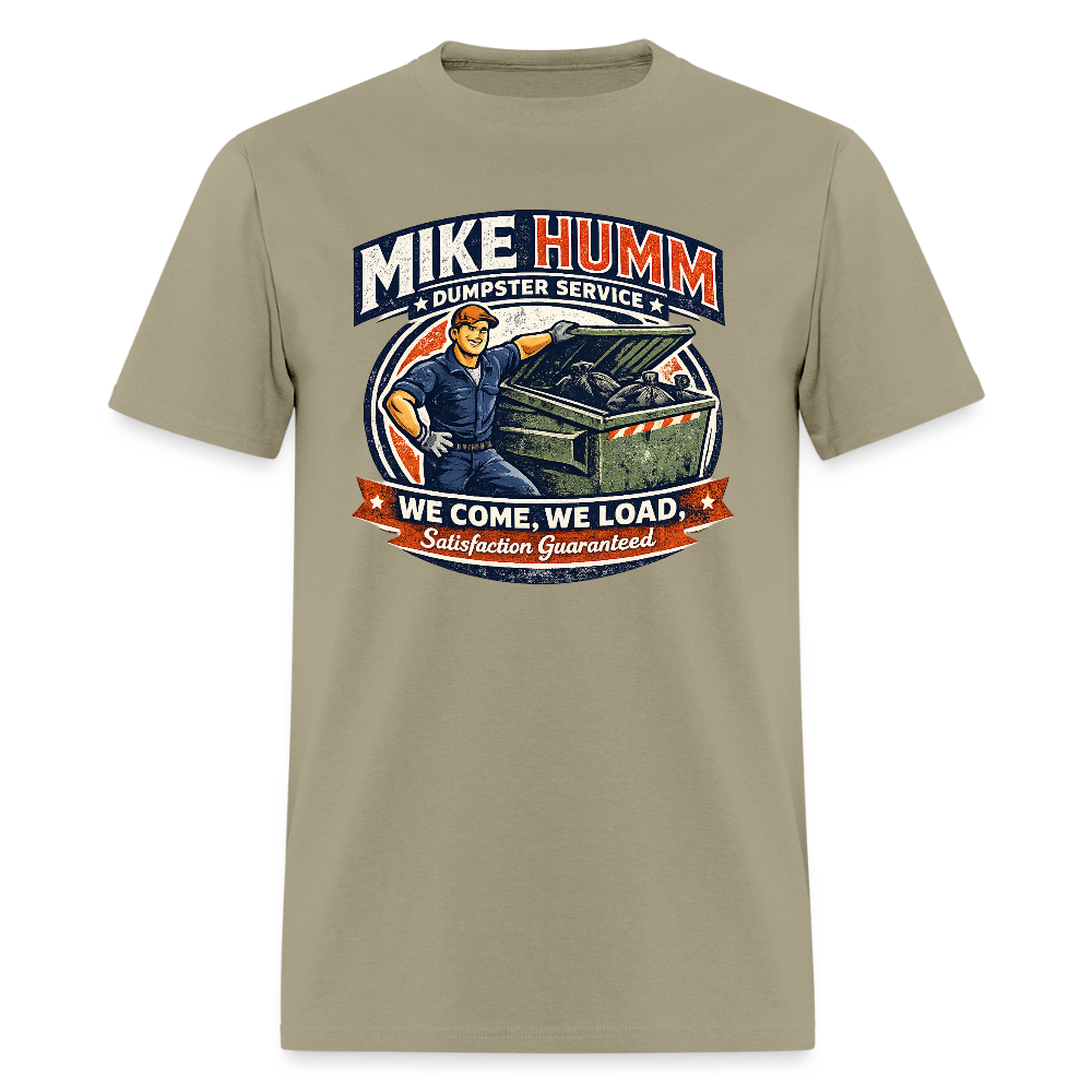Mike Humm Dumpster Service T-Shirt – Funny Adult Humor Tee Color: khaki