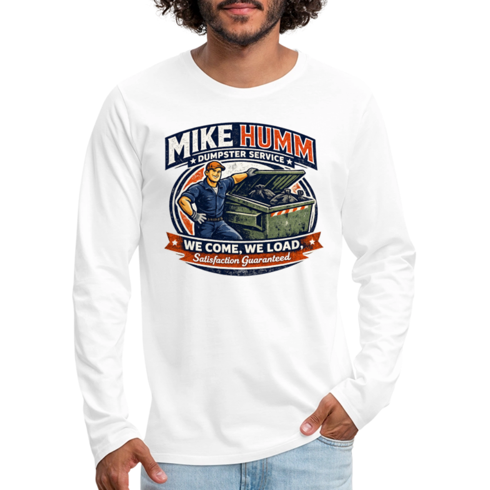 Mike Humm Dumpster Service Men's Premium Long Sleeve T-Shirt (Adult Humor, Sexual Humor) Color: heather gray