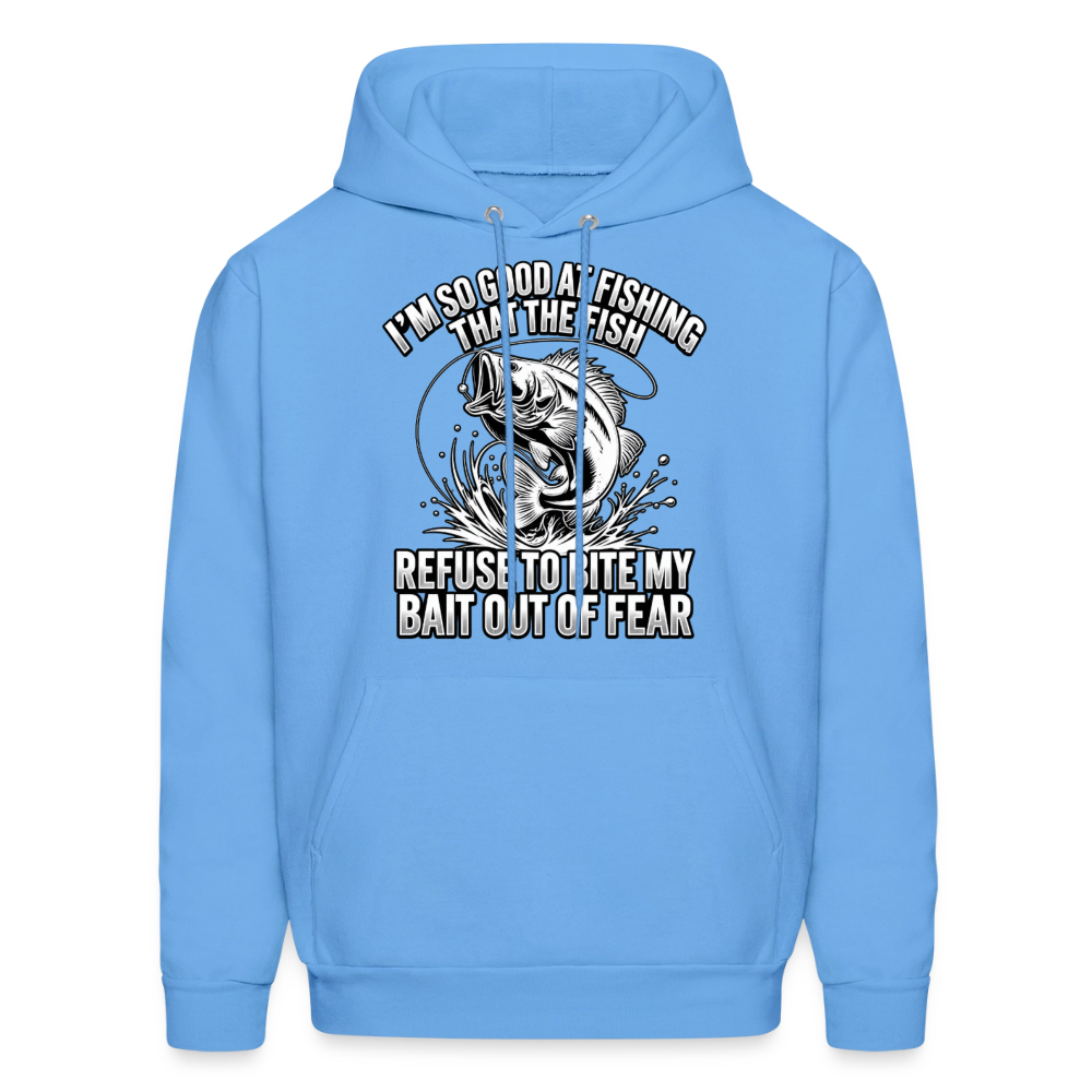 I’m So Good at Fishing the Fish Refuse to Bite Hoodie Color: Carolina Blue