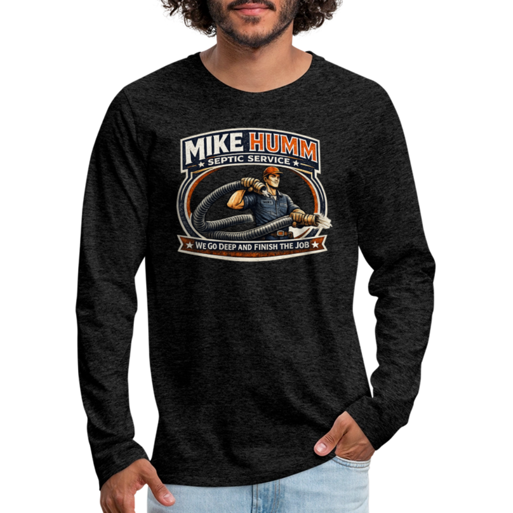 Mike Humm Septic Service Long Sleeve Funny Humor Shirt Color: white