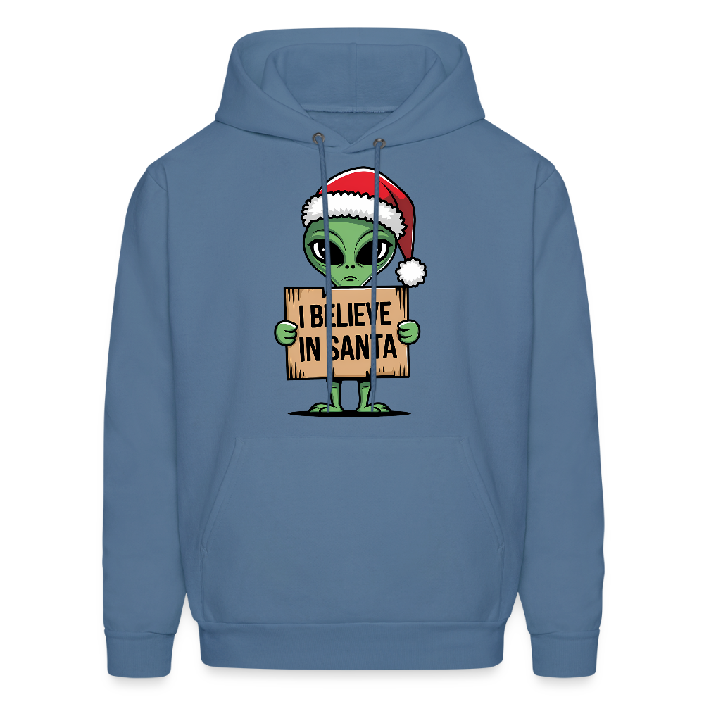 I Believe in Santa Hoodie – Funny Cute Alien Christmas Hoodie Color: denim blue