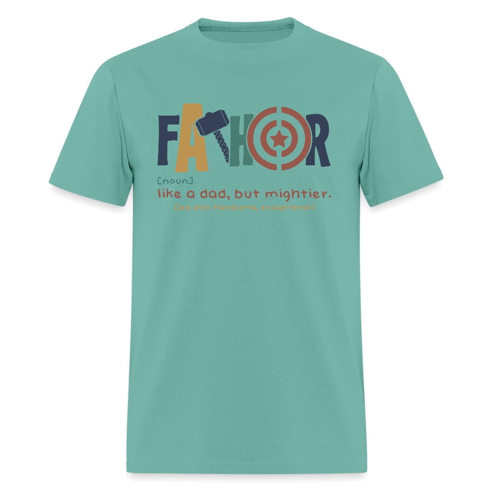 FaThor T-Shirt – Funny Superhero Dad Shirt - aquatic