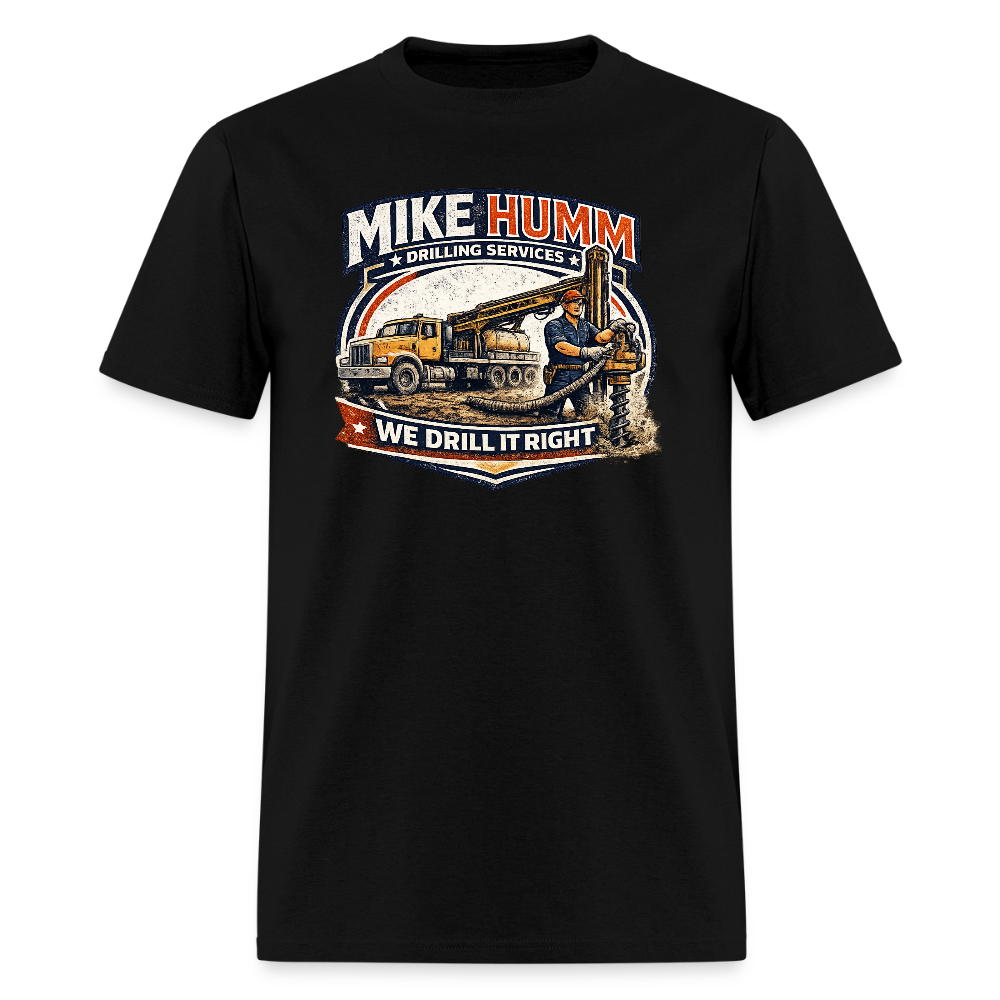 Mike Humm Drilling Services T-Shirt (Adult Humor, Sexual Humor) Color: black