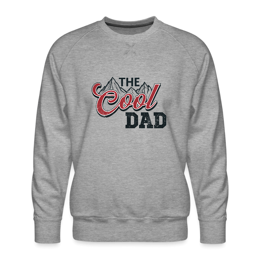 The Cool Dad Men’s Premium Sweatshirt – Chill Style for Legendary Dads Color: heather grey