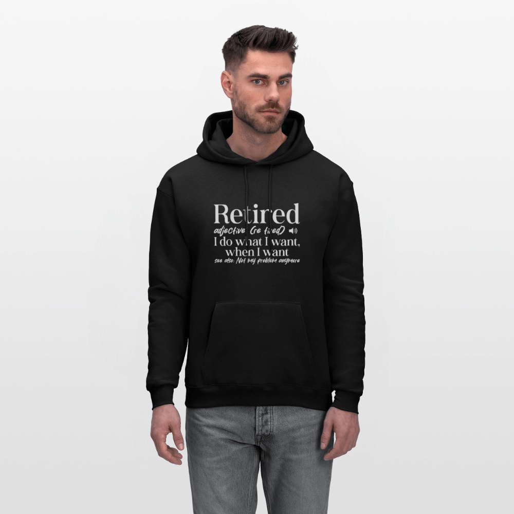 Retired (I Do What I Want When I Want) Hoodie Color: charcoal grey