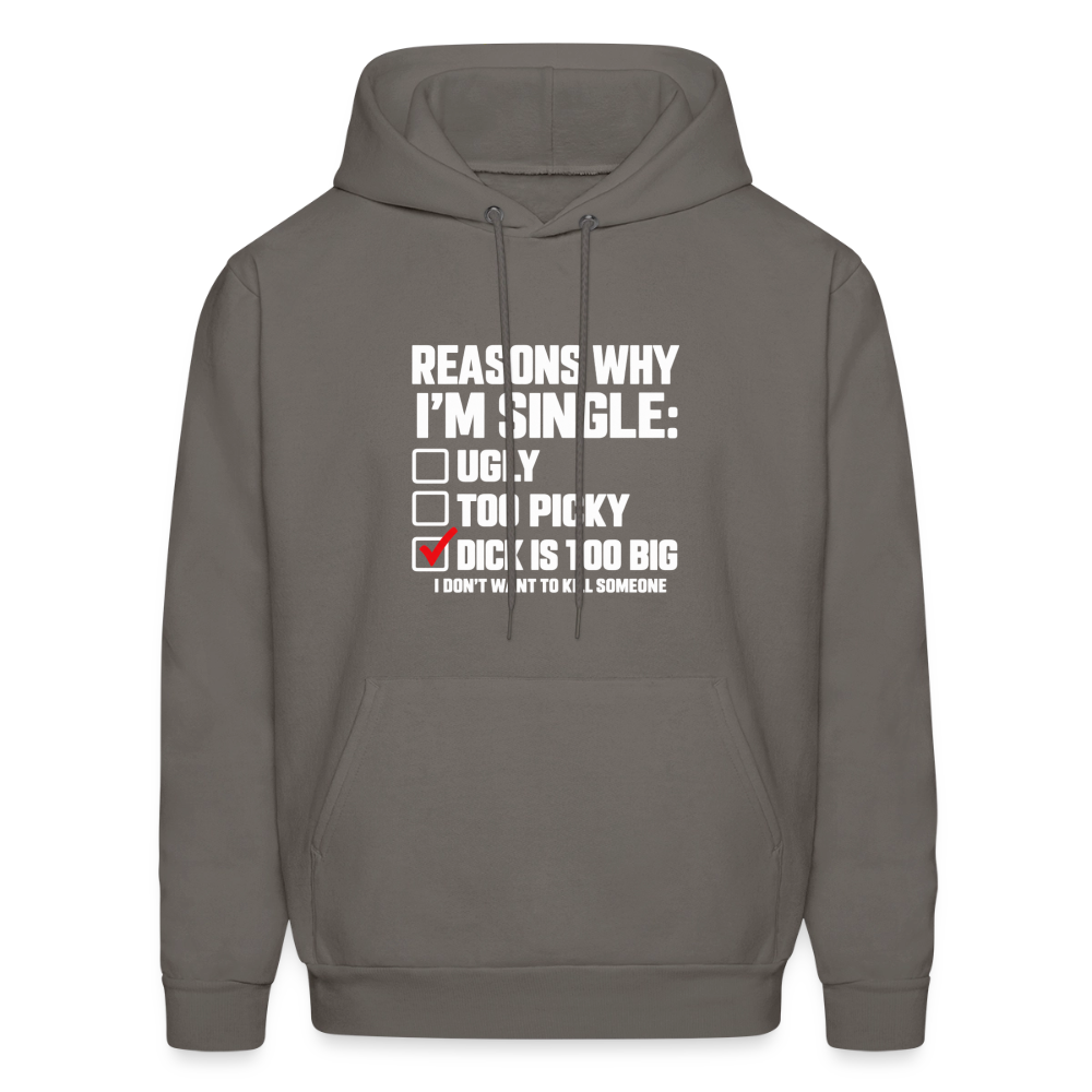 Reasons Why I'm Single Funny Adult Humor Hoodie – Dirty Joke Graphic Hoodie Color: Asphalt Gray