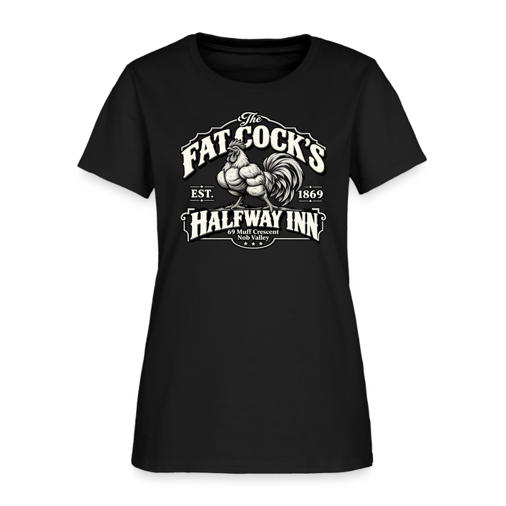 Fat Cock’s Halfway Inn Women’s T-Shirt - black