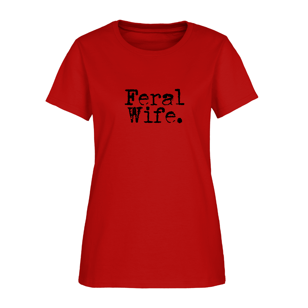 Feral Wife Women's T-Shirt - red