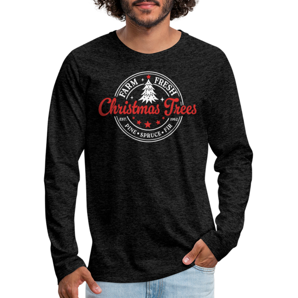 Farm Fresh Christmas Trees Men's Premium Long Sleeve T-Shirt - charcoal grey