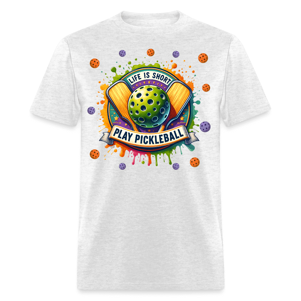 Life Is Short Play Pickleball T-Shirt Color: light heather gray