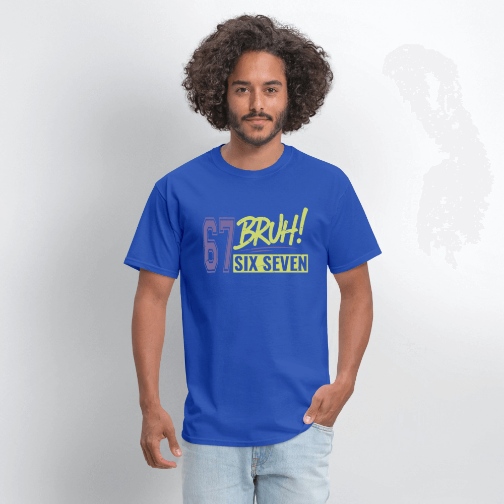 Six Seven Bruh 67 T-Shirt Color: royal blue