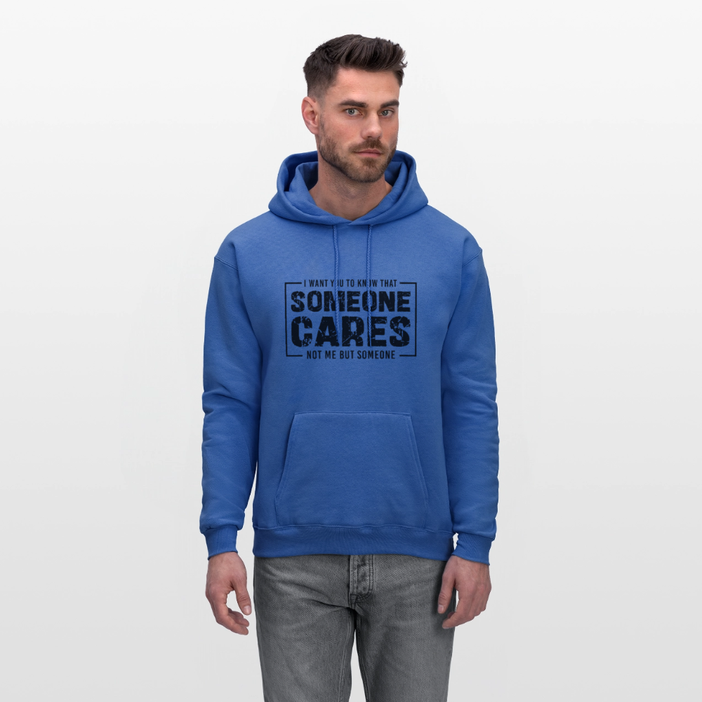 Someone Cares, Not Me (Sarcasm) Hoodie - royal blue