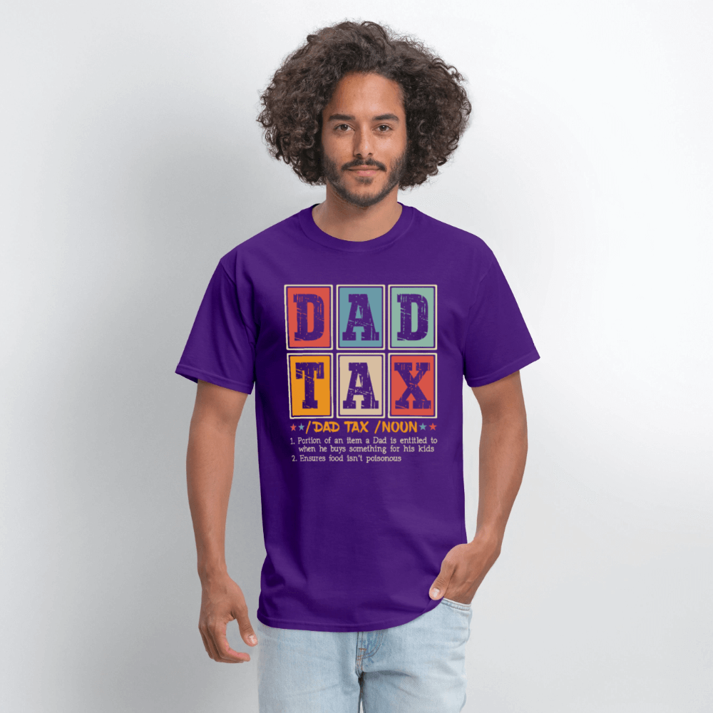 Dad Tax T-Shirt - purple
