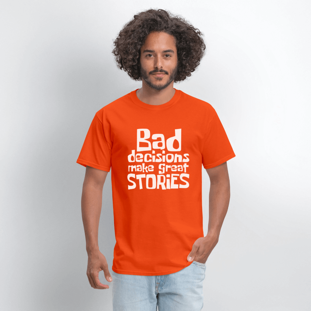 Bad Decisions Make Great Stories T-Shirt (White Letters) Color: black