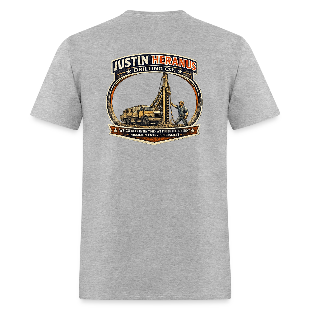 Justin Heranus Drilling Co Double Sided Funny Humor Tee - heather gray