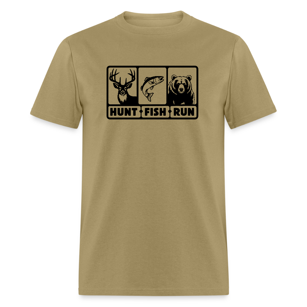 Hunt Fish Run Tee – Funny Outdoor Humor Shirt - khaki