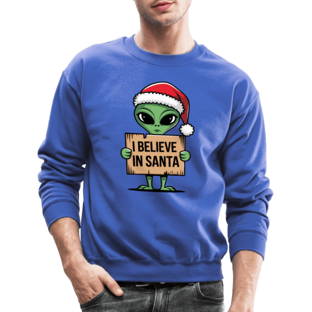 I Believe in Santa Sweatshirt – Funny Alien Christmas Color: royal blue