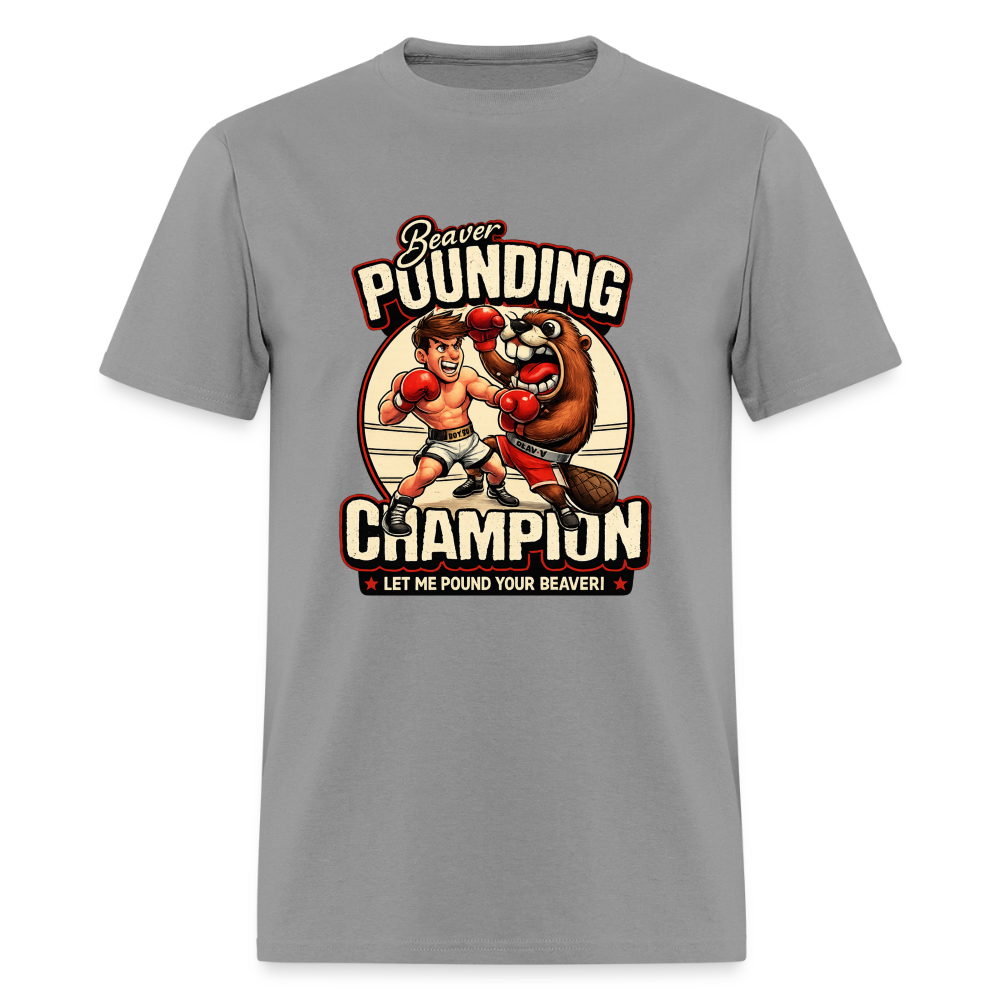 Beaver Pounding Champion Funny Adult Humor Graphic T-Shirt - rock