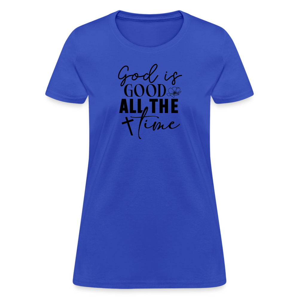God is Good All The Time Women's T-Shirt Color: pink