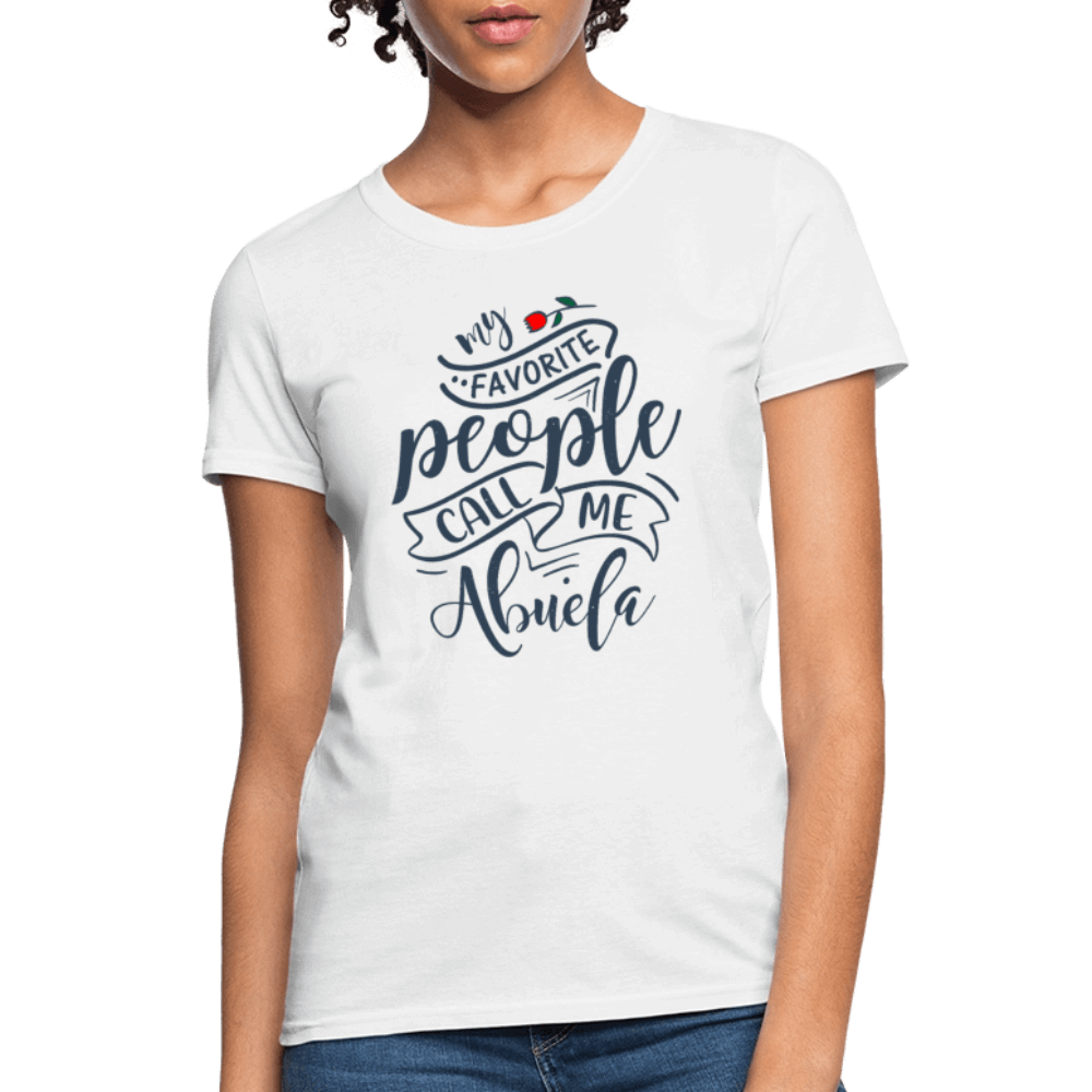 My Favorite People Call Me Abuela Tee – Women’s Shirt Color: white