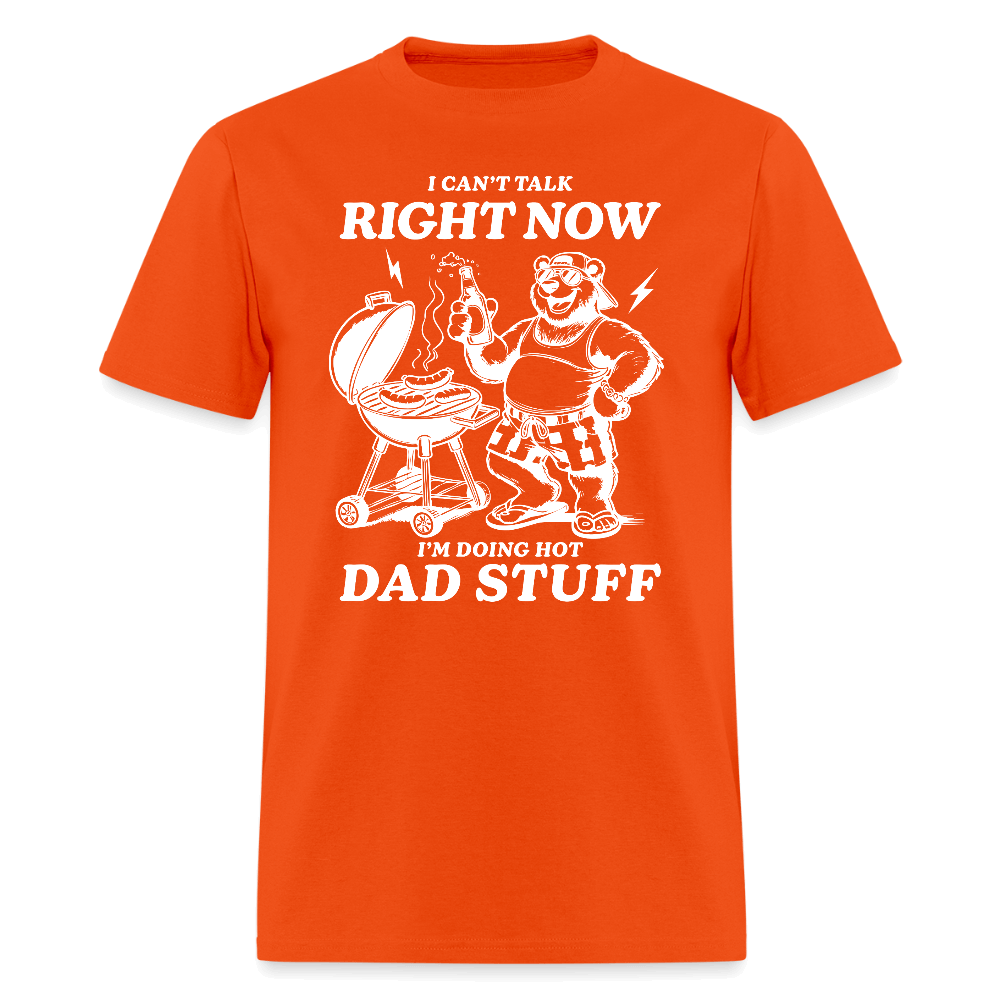Doing Hot Dad Stuff (BBQ) T-Shirt Color: orange