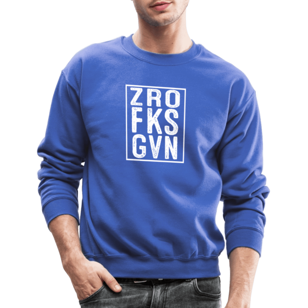 ZRO FKS GVN (Zero Fucks Given) Sweatshirt - royal blue