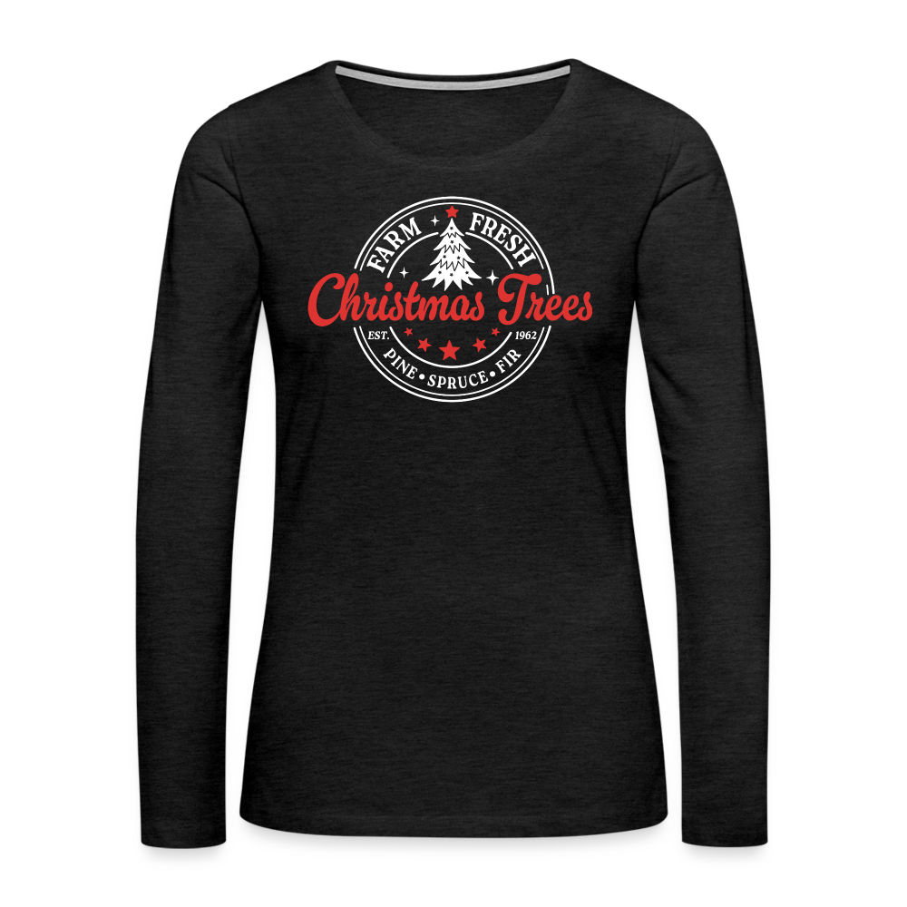 Farm Fresh Christmas Trees Women's Premium Long Sleeve T-Shirt - Color: charcoal grey