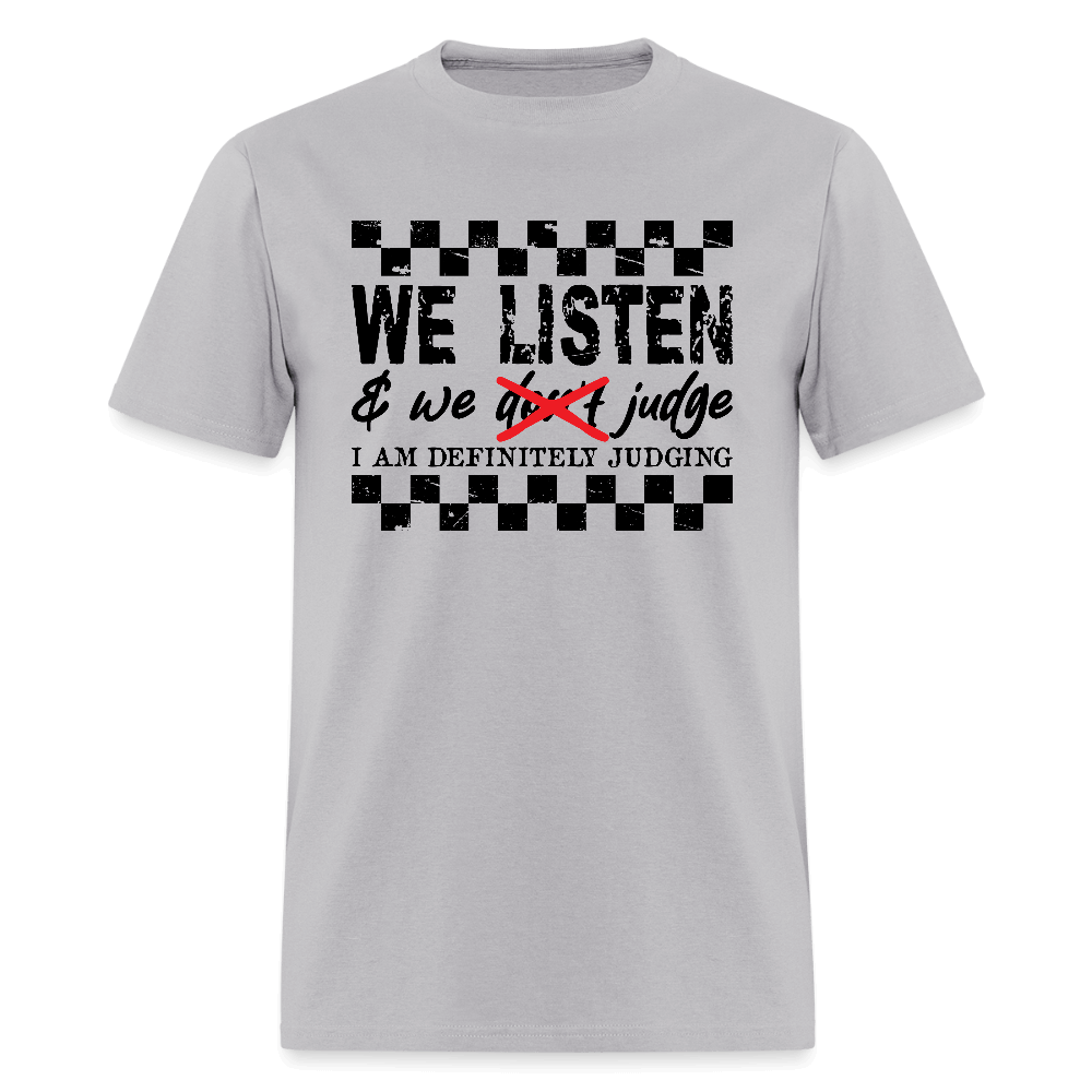 Definitely Judging Funny Sarcastic T-Shirt - gravel