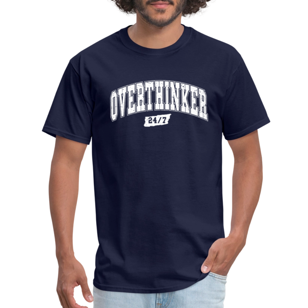 Overthinker 24/7 Funny T-Shirt – White Arched Letters Color: heather black