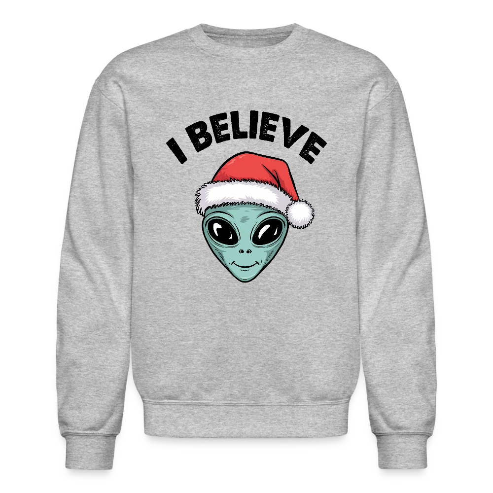 I Believe in Santa Sweatshirt – Funny Alien Christmas Style - heather gray
