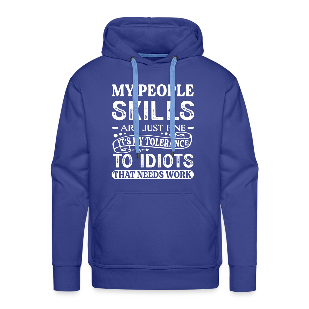 My People Skills Are Just Fine Men’s Premium Hoodie - royal blue
