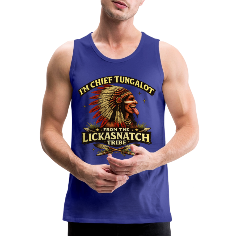 Chief Tungalot Lickasnatch Tribe Funny Tank Top Color: Royal Blue