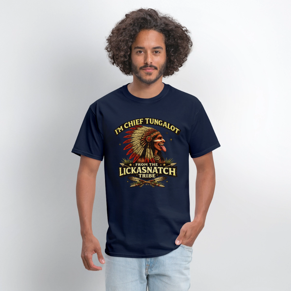 Chief Tungalot Lickasnatch Tribe Funny T-Shirt Color: White