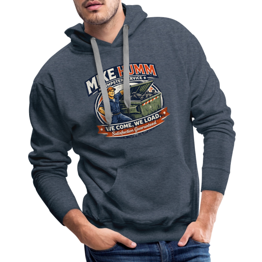 Mike Humm Dumpster Service Men’s Premium Hoodie (Adult Humor, Sexual Humor) Color: heather grey