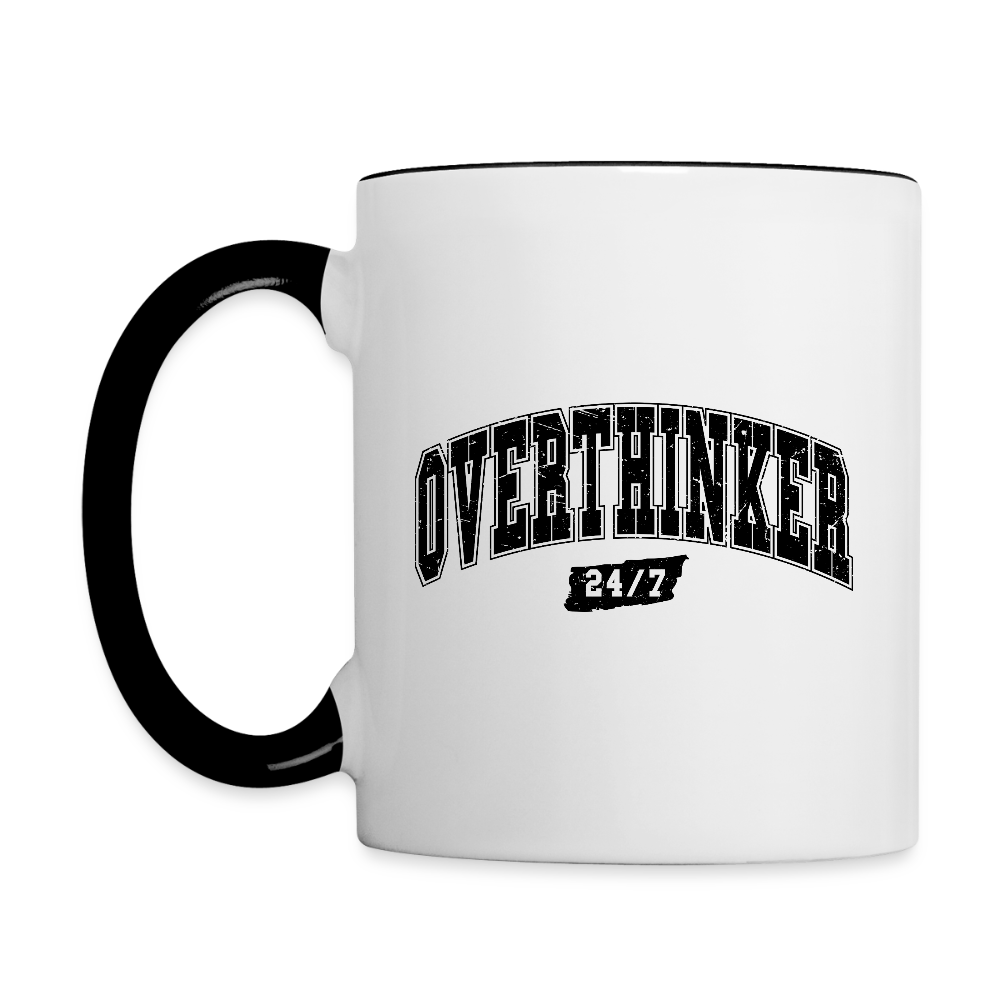 Overthinker 24/7 Coffee Mug – Funny Gift for Busy Minds - white/black