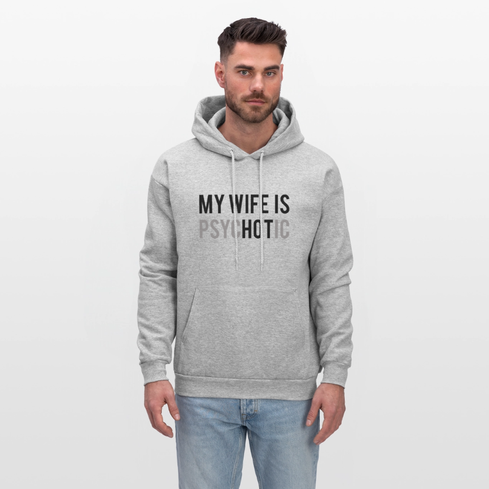 Funny Husband Hoodie – My Wife Is PsycHOTic - heather gray