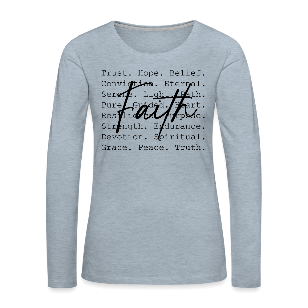 Faith Word Art Women’s Long Sleeve Tee - heather ice blue