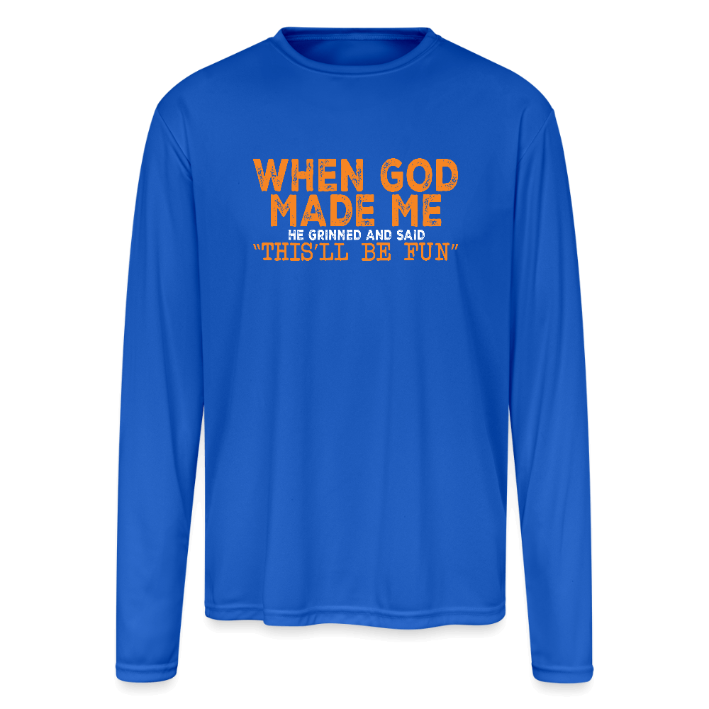 When God Made Me Performance Long Sleeve – Faith Meets Humor Color: royal blue