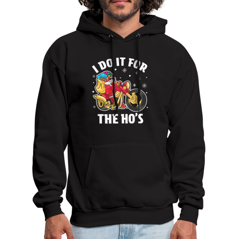 Christmas Biker Santa Riding Motorcycle I Do It For The Ho's Hoodie - black