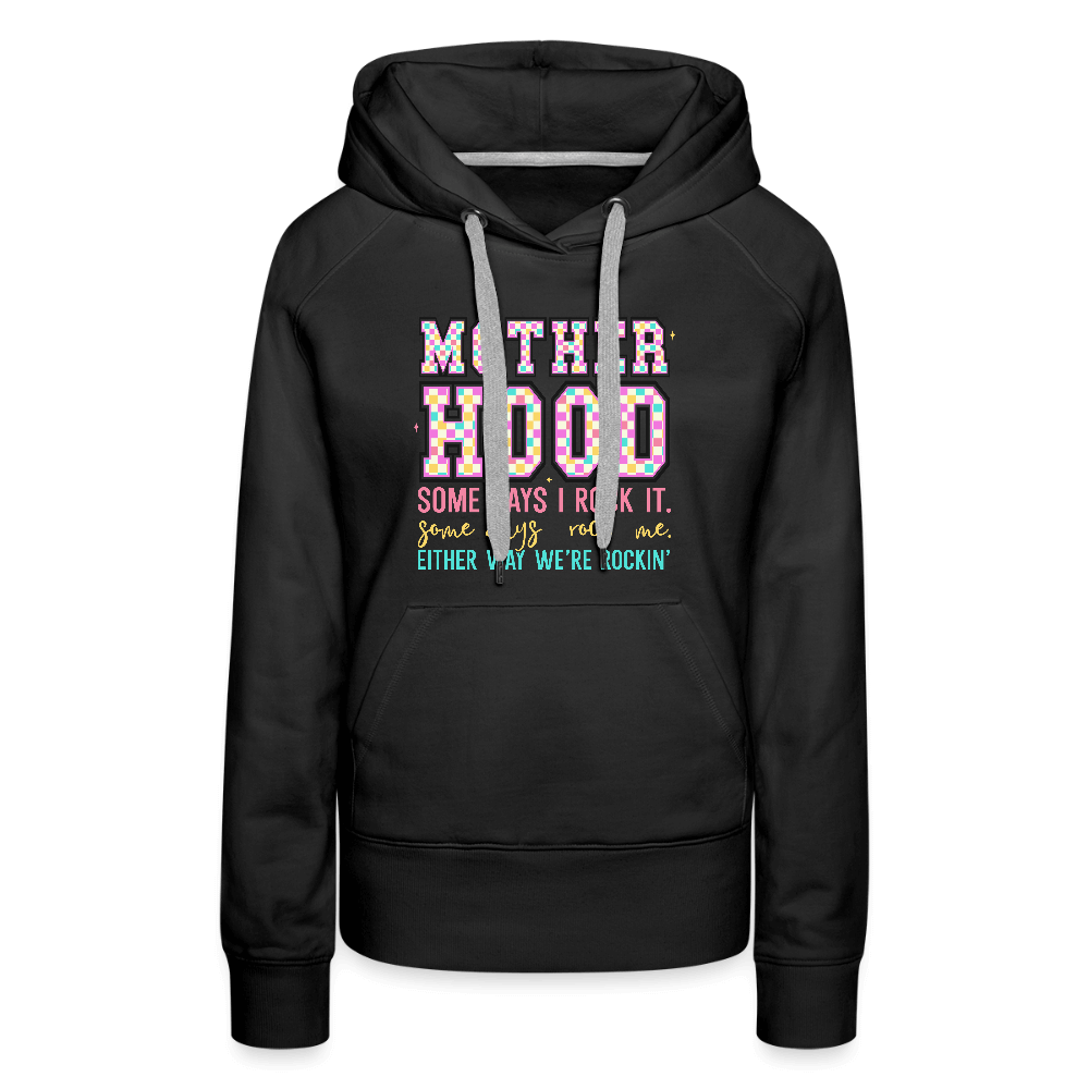 Motherhood Rocking It Funny Women’s Hoodie - black