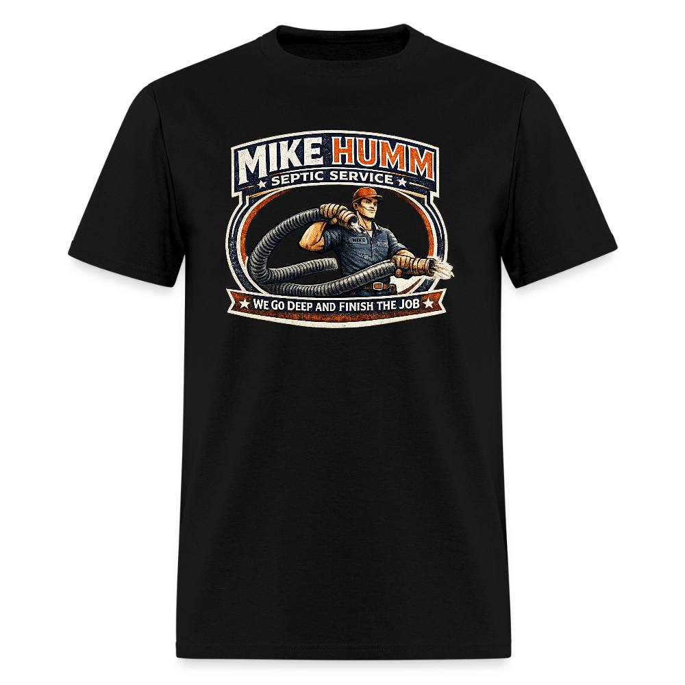 Mike Humm Septic Service T-Shirt Funny Adult Humor Tee Color: black