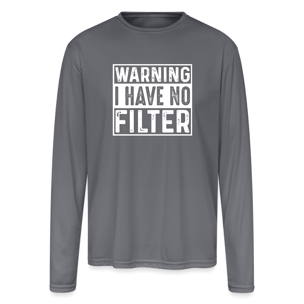 Warning I Have No Filter Performance Long Sleeve Tee Color: gray