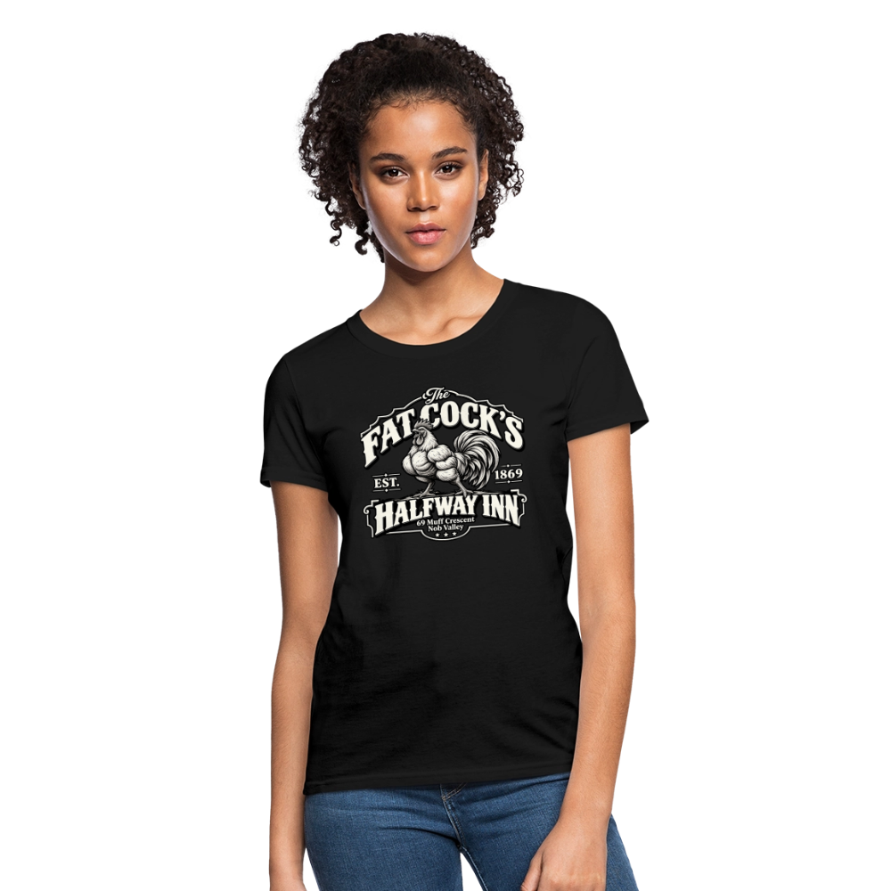 Fat Cock’s Halfway Inn Women’s T-Shirt - black