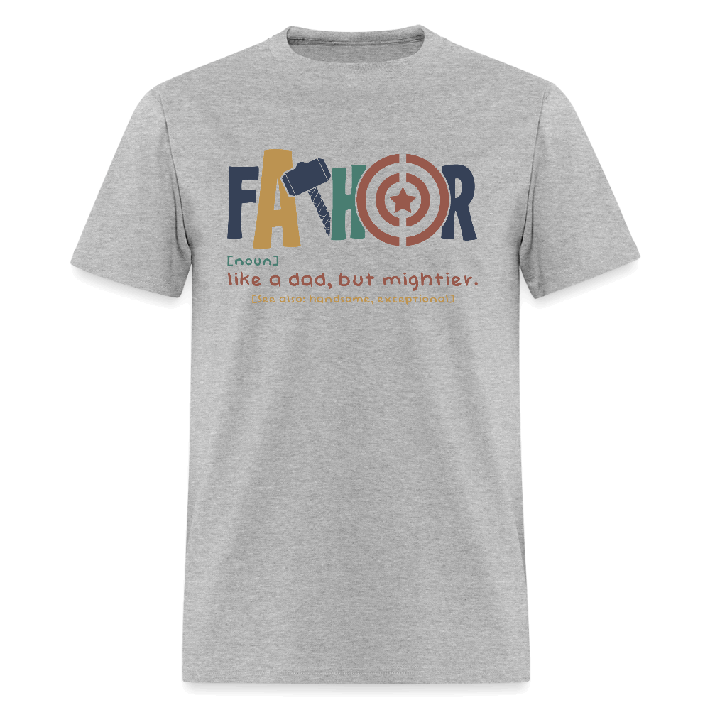 FaThor T-Shirt – Funny Superhero Dad Shirt - heather gray