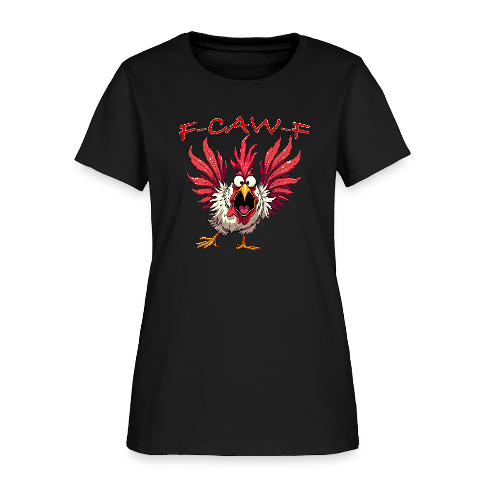 F-CAW-F Women’s T-Shirt – Funny Rooster Tee Color: black