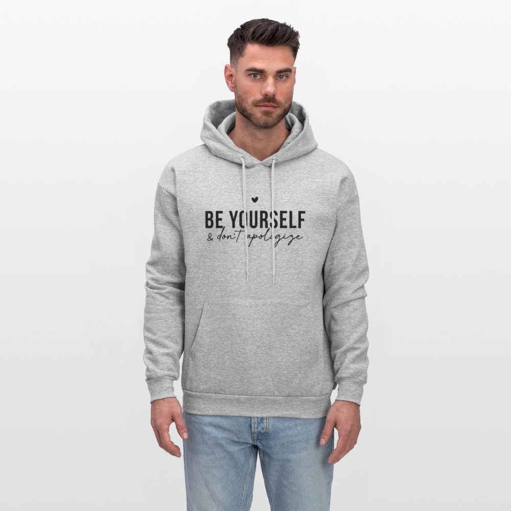 Be Yourself & Don't Apologize Hoodie - heather gray
