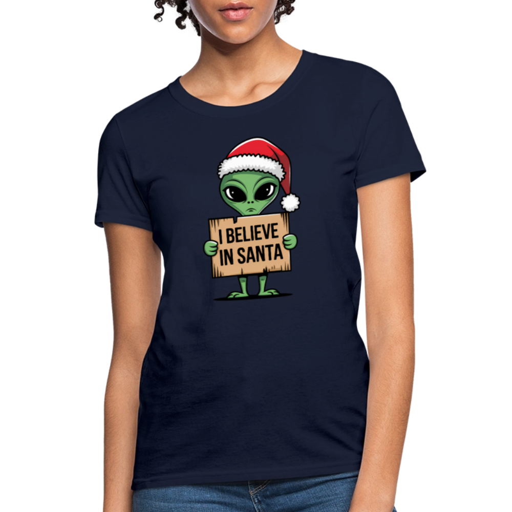 I Believe in Santa Women’s T-Shirt – Alien Christmas Tee Color: navy